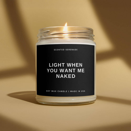 Light When You Want Me Candle