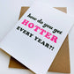 Hotter Birthday - Letterpress Birthday Card